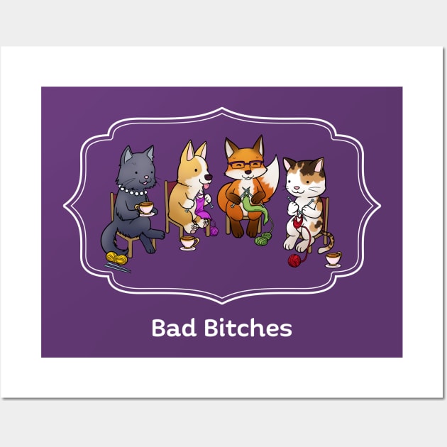 Bad Bitches Wall Art by JadedSketch